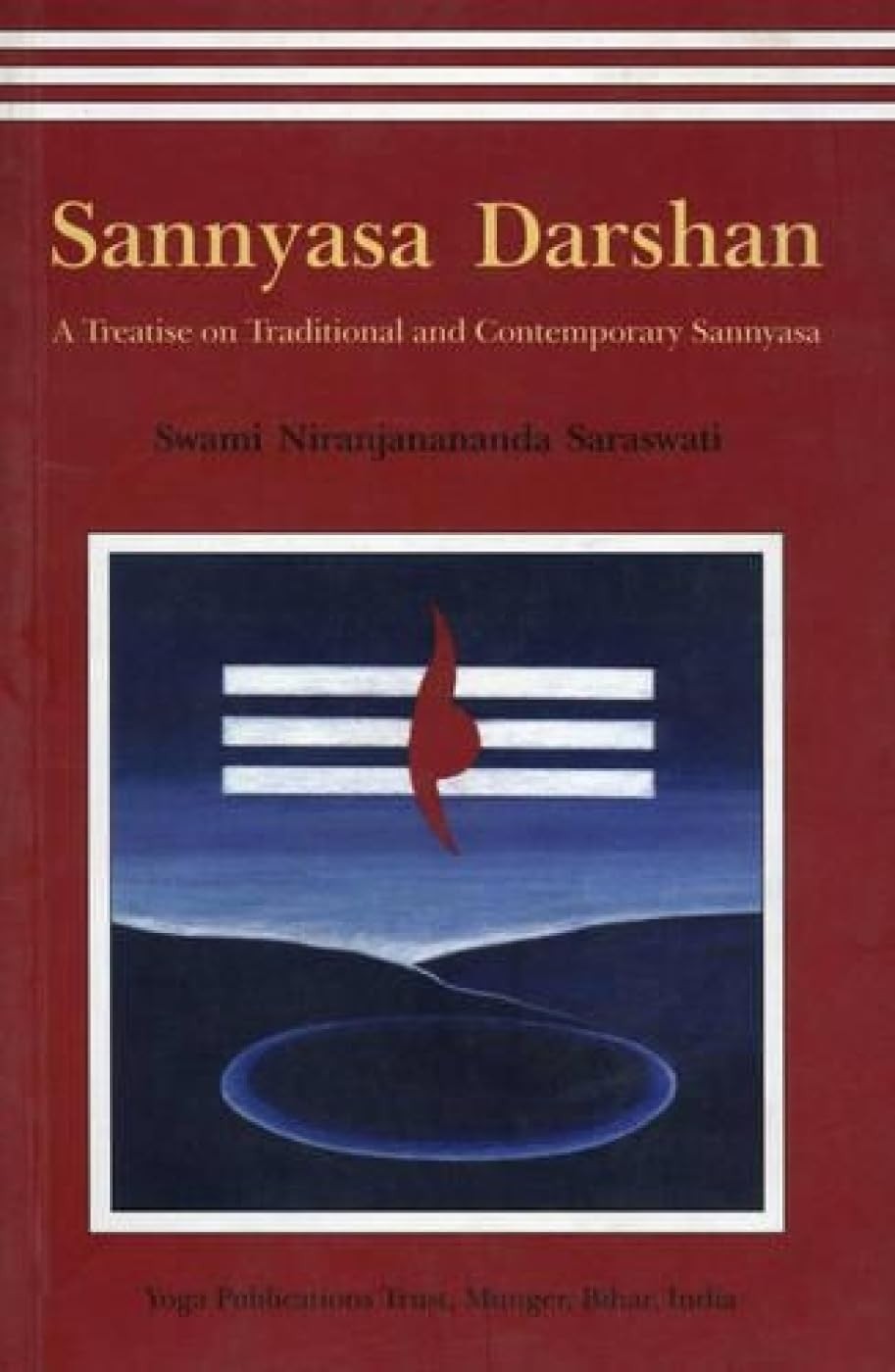 Sannyasa Darshan-A Treatise on Traditional and Contemporary Sannyasa