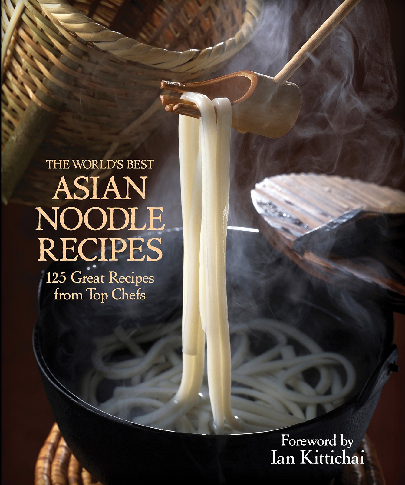 The World’s Best Asian Noodle Recipes: 125 Great Recipes from Top Chefs – ha…