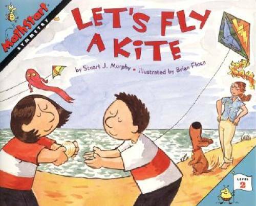 Let’s Fly a Kite (MathStart 2) – Paperback By Murphy, Stuart J. – GOOD
