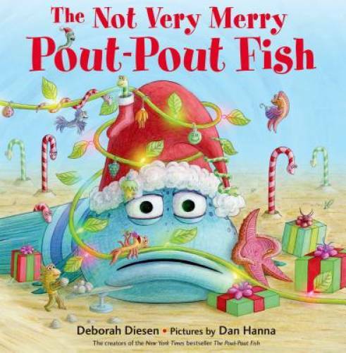 The Not Very Merry Pout-Pout Fish (A Pout-Pout Fish Adventure) – GOOD