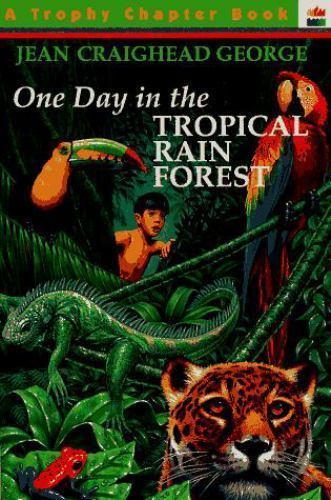 One Day in the Tropical Rain Forest – George, 0064420167, paperback