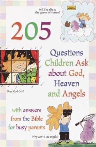 205 Questions Children Ask About God, Heaven – Veerman, 9780517222461, hardcover
