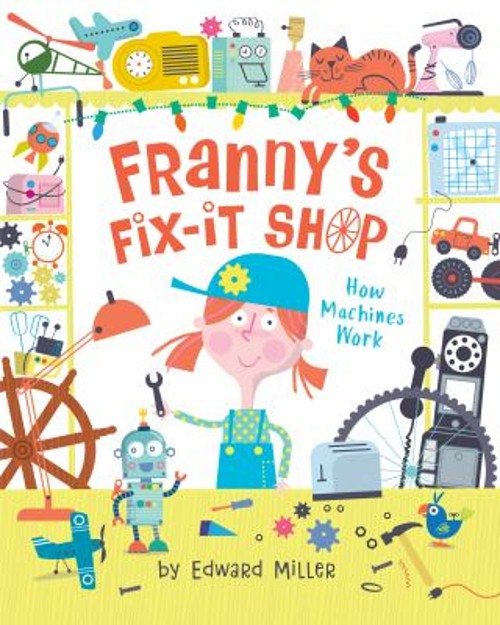 Franny’s Fix-It Shop Hardcover Edward Miller