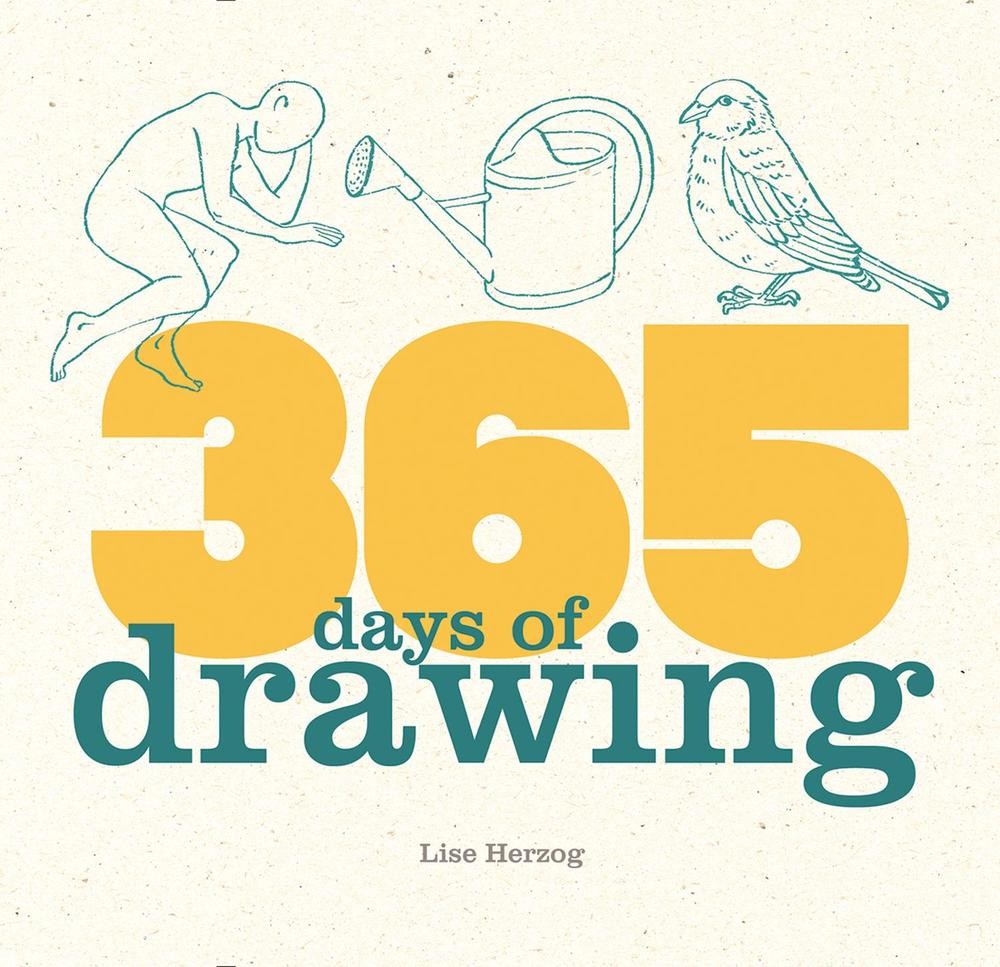 365 Days of Drawing by Lise Herzog (English) Hardcover Book