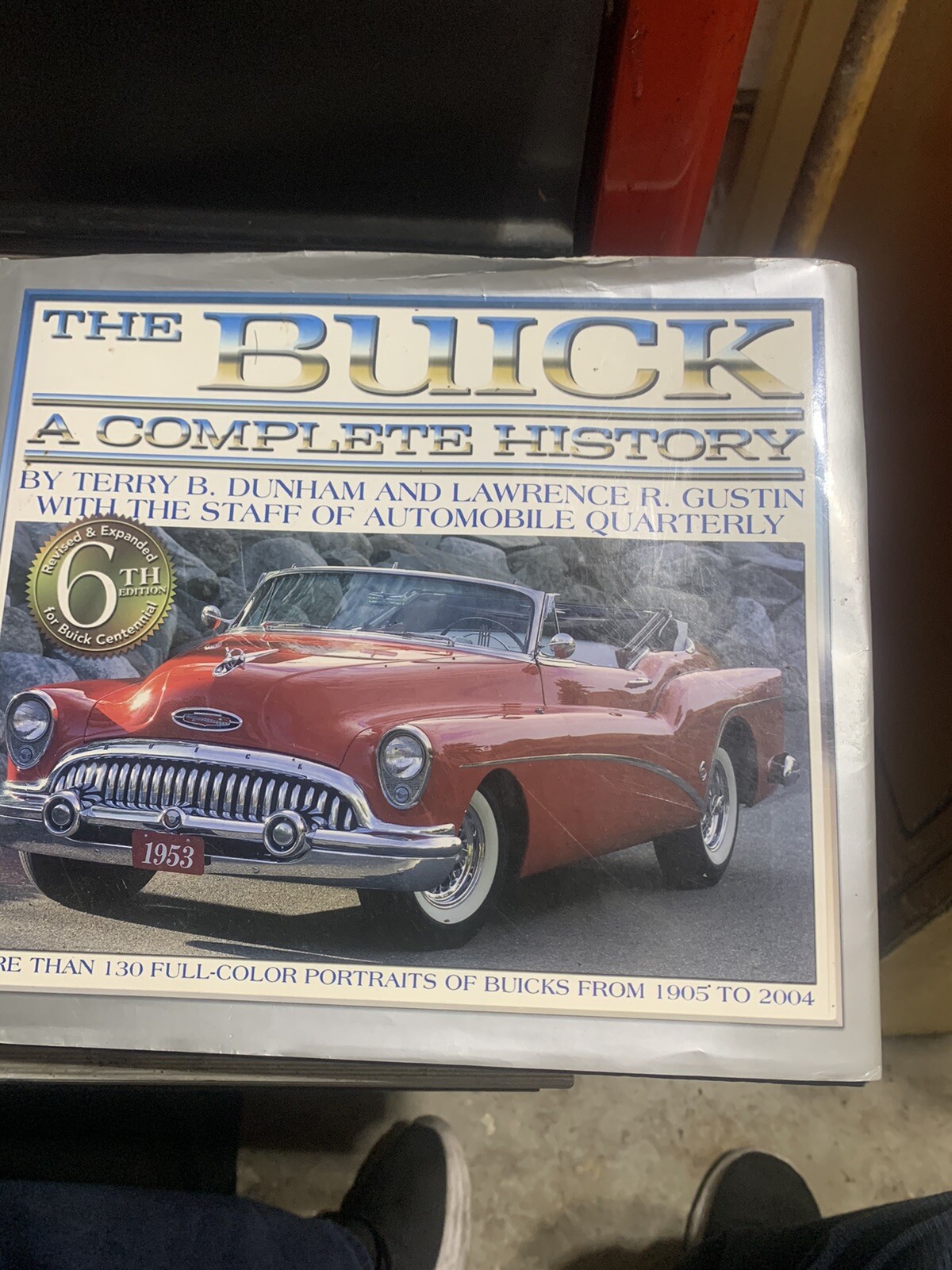 The Buick : A Complete History by Terry B. Dunham and Lawrence R. Gustin