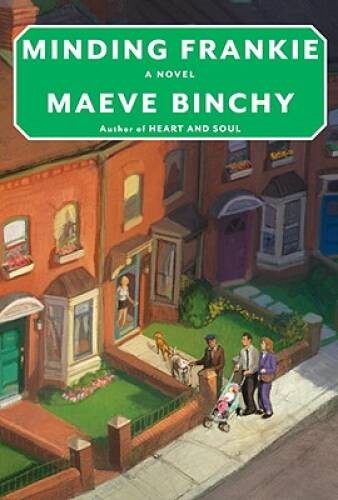 Minding Frankie – Hardcover By Binchy, Maeve – GOOD