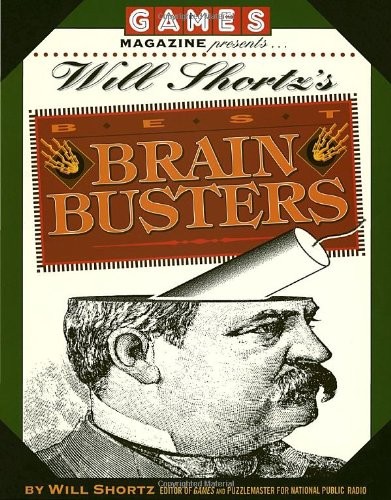 Games Magazine Presents Will Shortz’s Best Brain Busters (Other) – paperback…