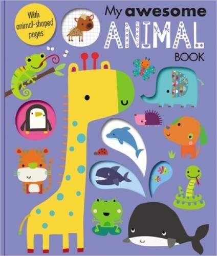 My Awesome Animal Book – Board book By Make Believe Ideas Ltd. – GOOD