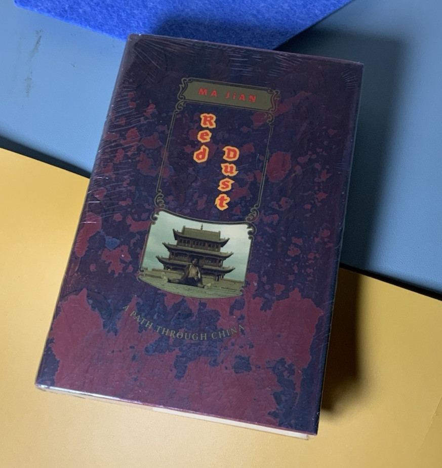 NEW Hardcover RED DUST: A PATH THROUGH CHINA By Ma Jian