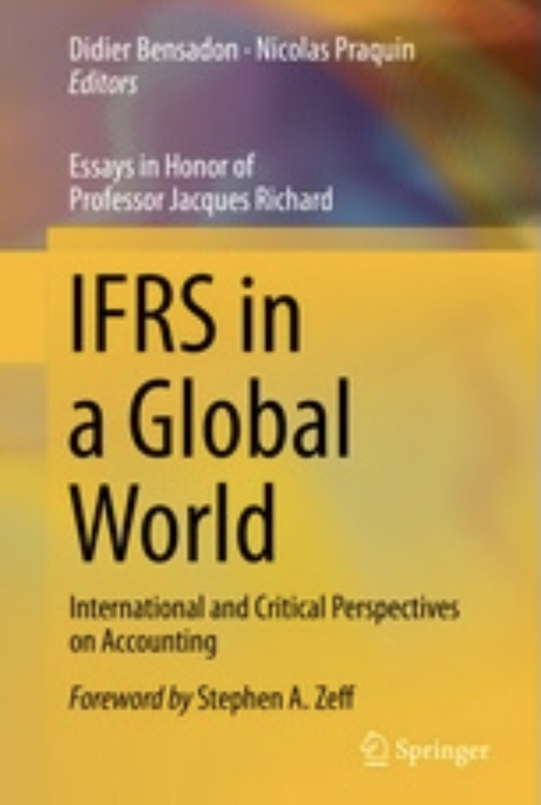 IFRS in a Global World : International and Critical Perspectives on…