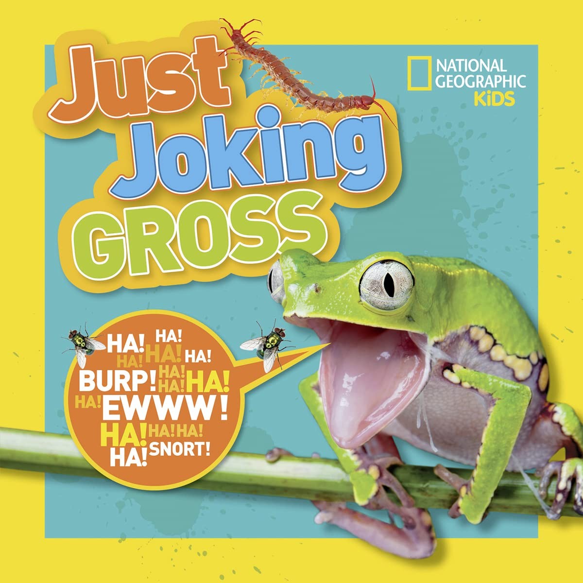 National Geographic Kids Just Joking Gross: Yucky Jokes, Icky Riddles, Delig…
