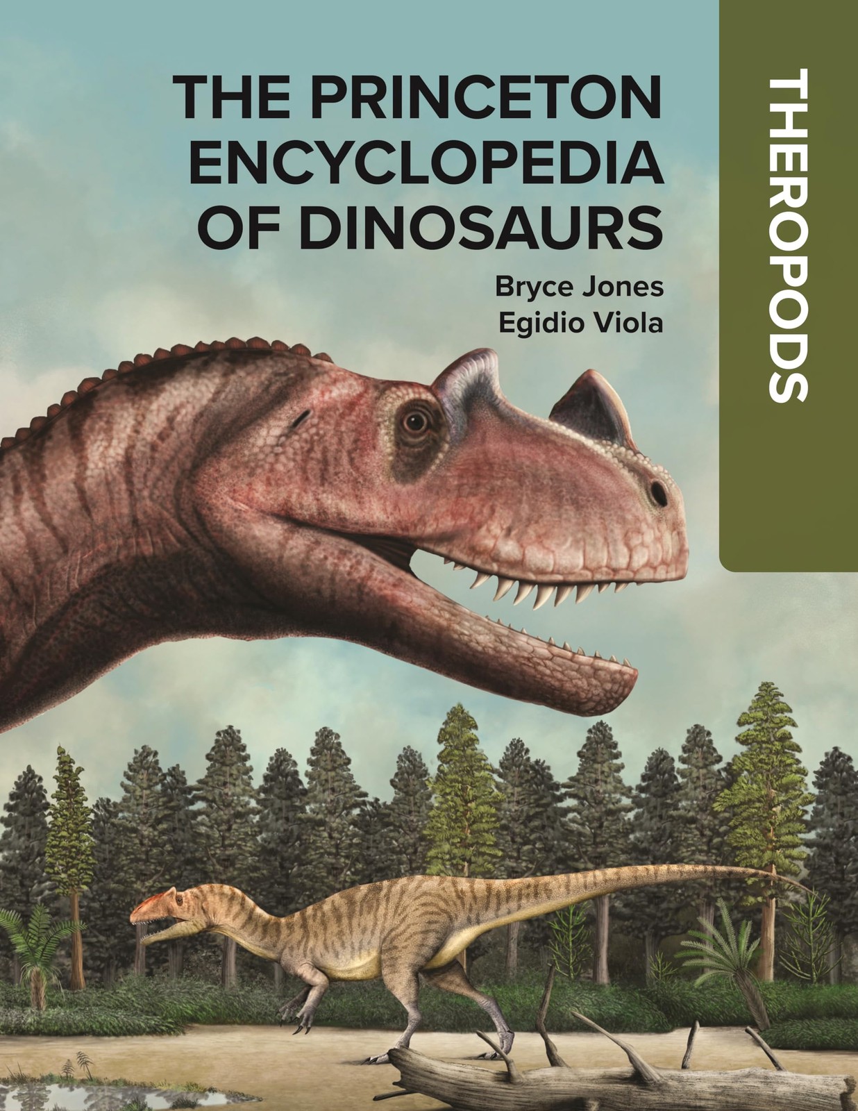 THE PRINCETON ENCYCLOPEDIA OF DINOSAURS: THEROPODS BY Bryce Jones HARDCOVER