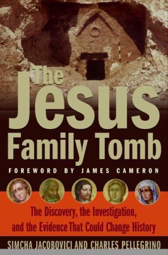 The Jesus Family Tomb: The Discovery, the Inv- hardcover, Jacobovici, 0061192023
