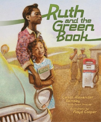 Gwen Strauss Calvin Alexander Ramsey Ruth and the Green Book (Hardback)