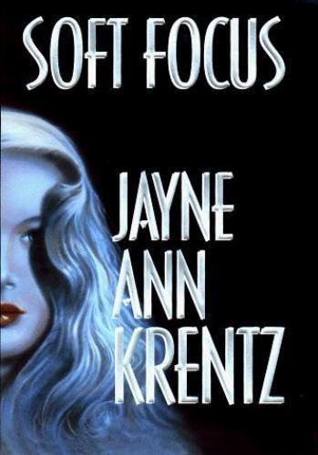 Soft Focus – 9780399145780, hardcover, Jayne Ann Krentz