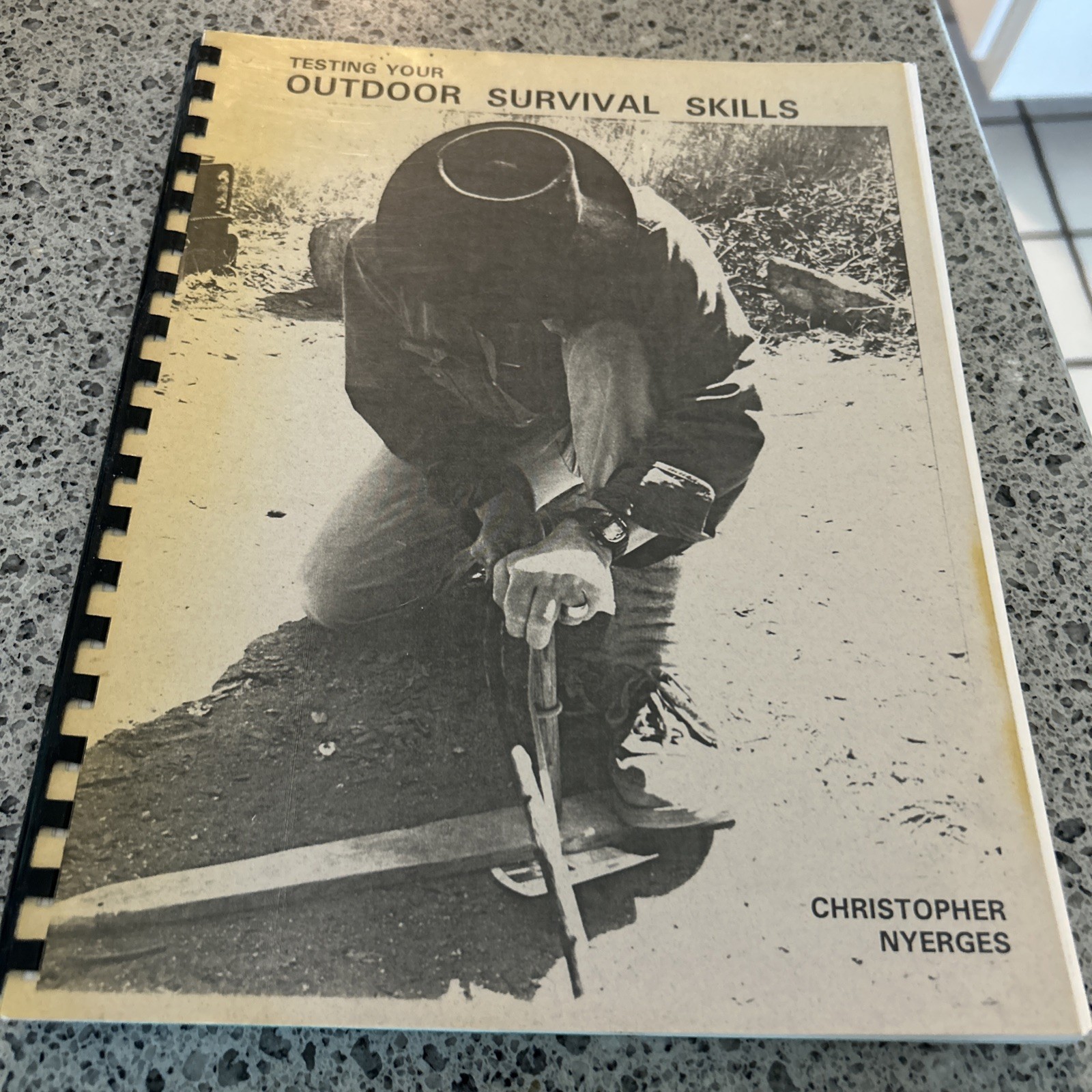Christopher Nyerges Testing Your Survival Skills