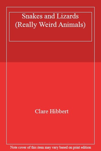 Snakes By Clare Hibbert