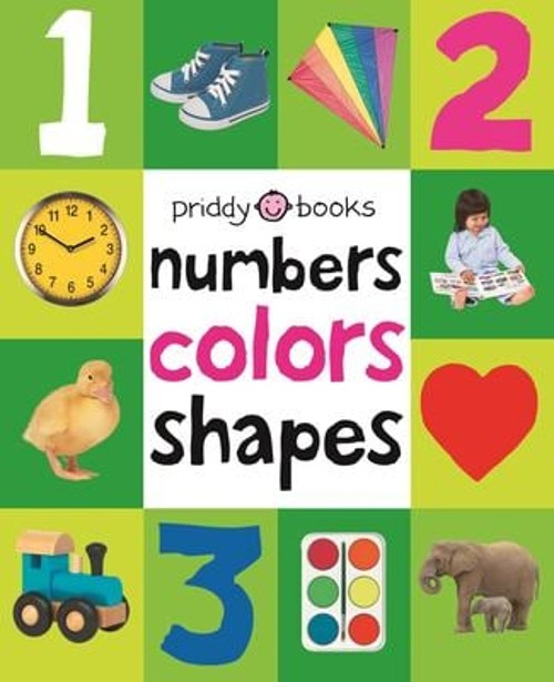 First 100 Padded: Numbers, Colors, Shapes : An Essential Early-Le