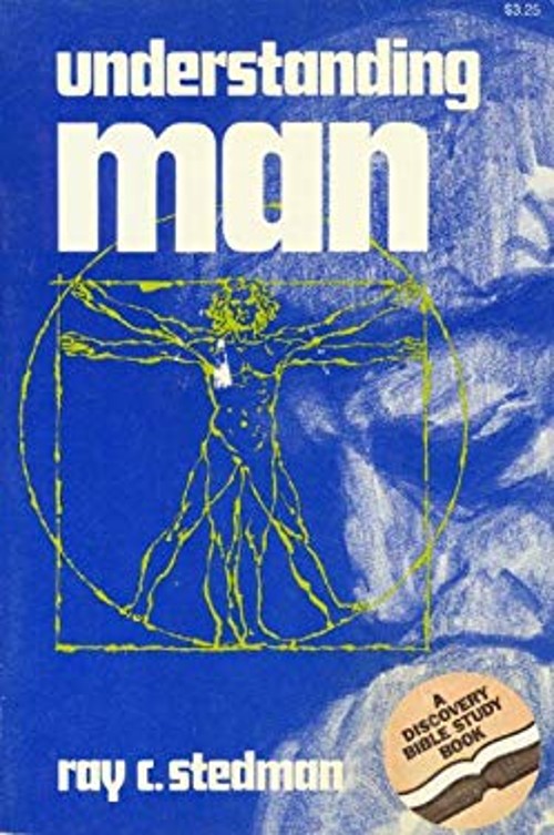 Understanding Man Paperback Ray C. Stedman