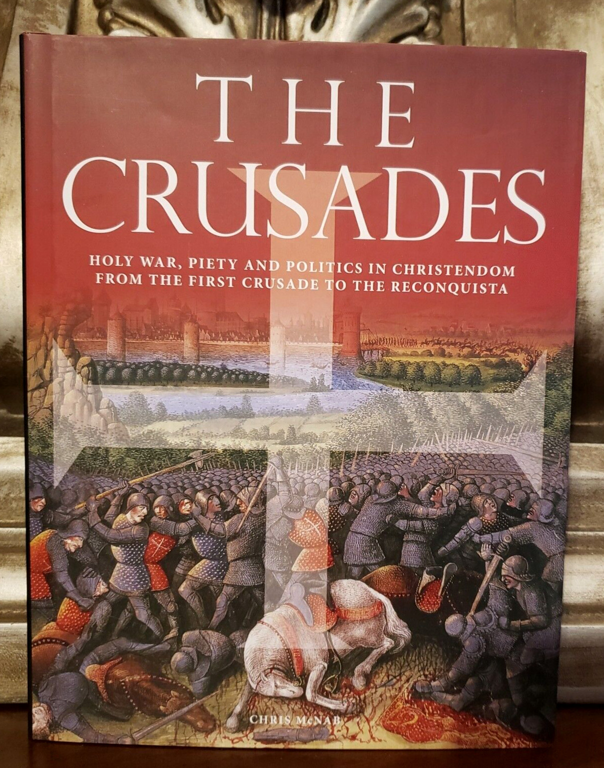 The Crusades by Chris McNab (Hardcover, Like New)