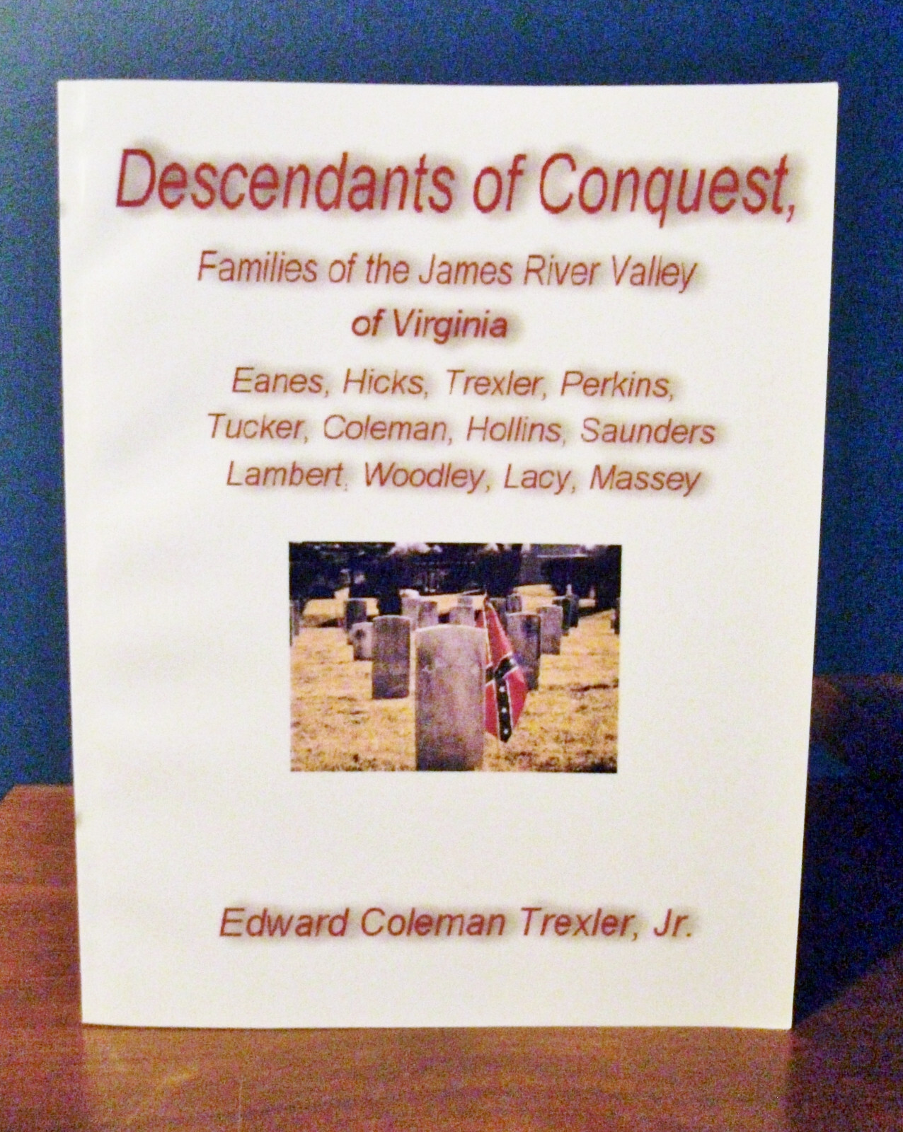 Virginia James River Valley Descendants Conquest History Genealogy Book 2001