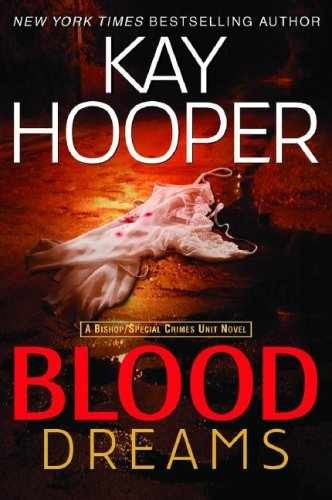 Blood Dreams (Bishop/Special Crimes Unit: – Hardcover, by Hooper Kay – Very Good