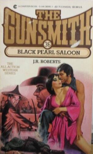 Black Pearl Saloon (Gunsmith) – Paperback By Roberts, J R – ACCEPTABLE