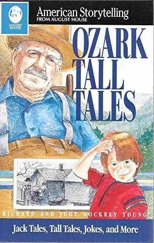 Ozark Tall Tales: Collected – Paperback, by Young Richard; Young – Very Good