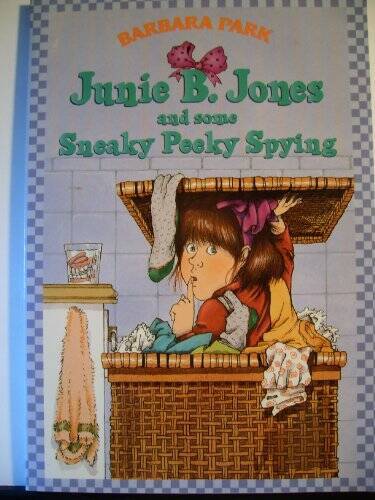 Junie B. Jones and Some Sneaky Peeky Spying – Paperback By Barbara Park – GOOD