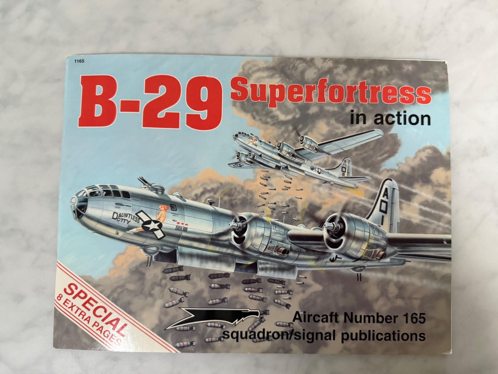 B-29 Superfortress In Action – Squadron/Signal Aircraft No. 1165 SB 58 pages
