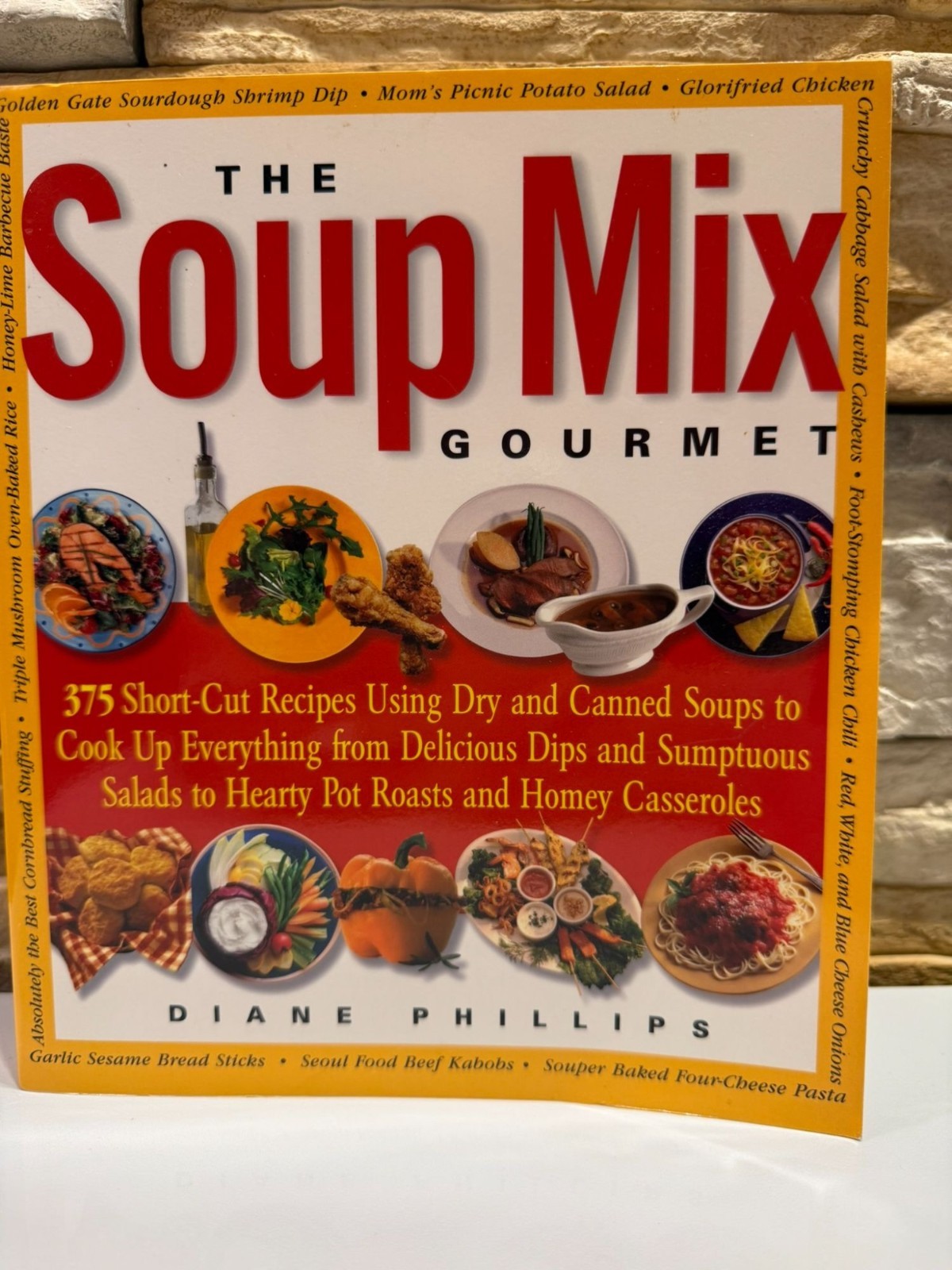 The Soup Mix Gourmet by Diane Phillips 250 Short-Cut Recipes 2001 Used Cookbook