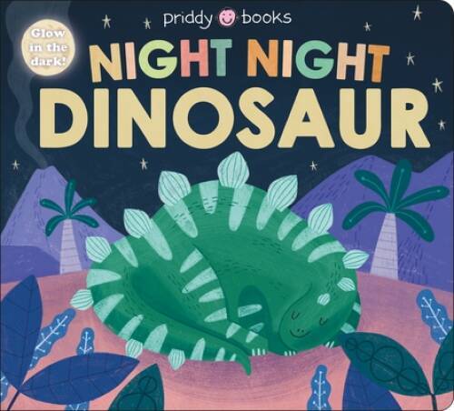Night Night Books: Night Night Dinosaur – Board book By Priddy, Roger – GOOD