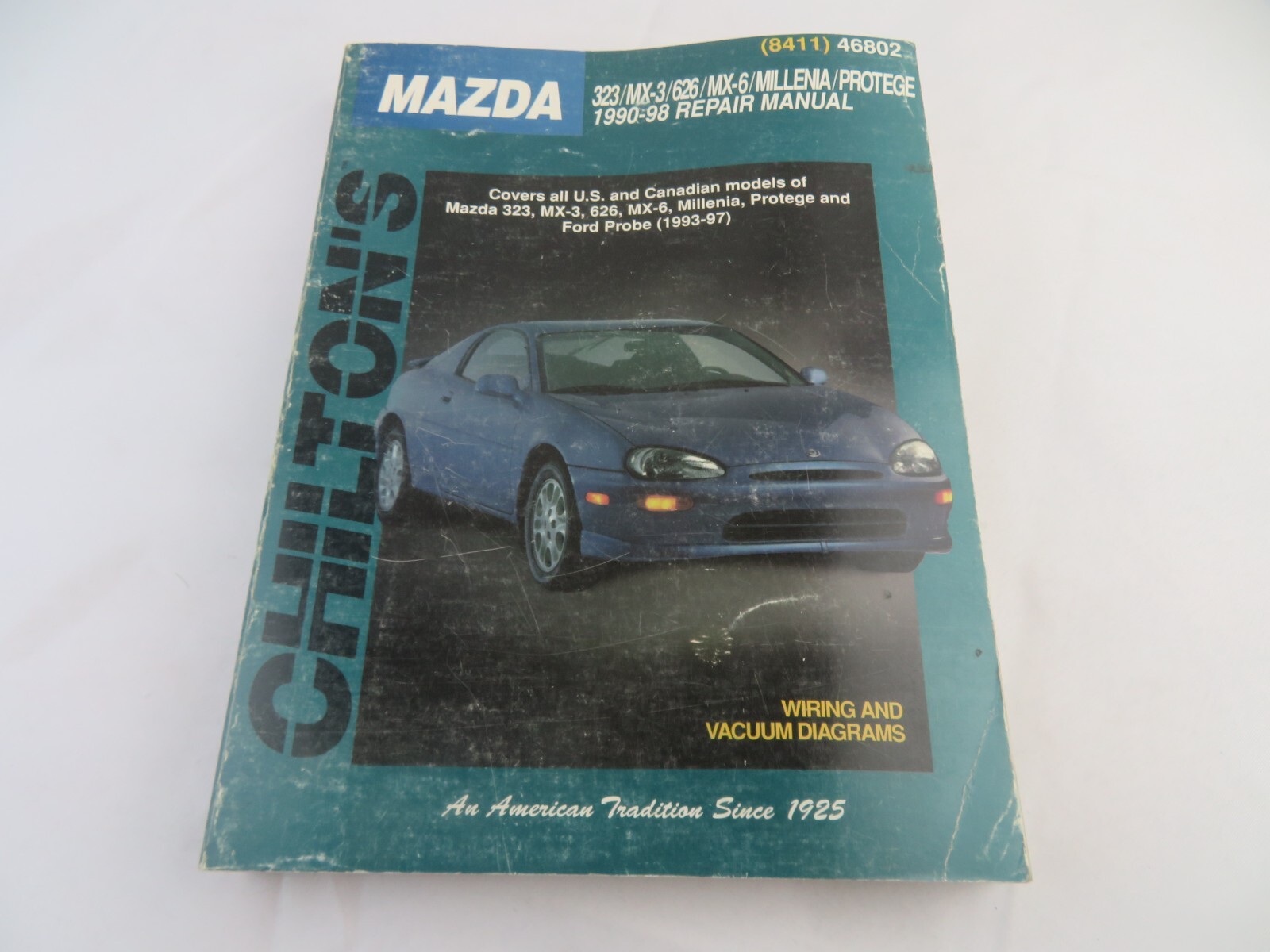 CHILTON #46802 MAZDA 323/MX-3/626/MX-6/MILLENIA/PROTEGE 1990-98 REPAIR MANUAL