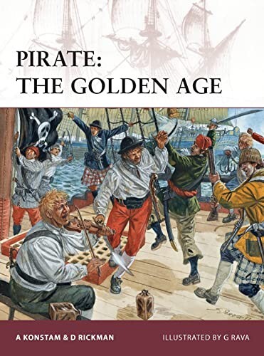 OSPREY: Pirate: The Golden Age (Warrior 158) by Angus Konstam