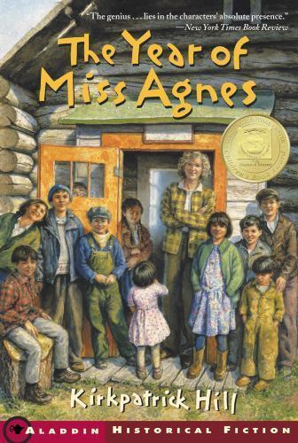 The Year of Miss Agnes by Kirkpatrick Hill (2002 Trade Paperback) EE 7033