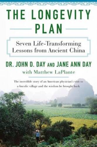 The Longevity Plan: Seven Life-Transforming Lessons from Ancient China – GOOD
