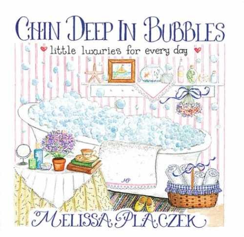 Chin Deep In Bubbles: Little – Hardcover, by Placzek Melissa – Very Good b