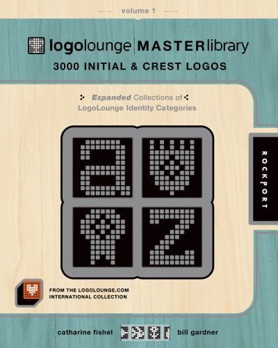 LogoLounge Master Library, Volume 1: 3,000 Initial & Crest Logos