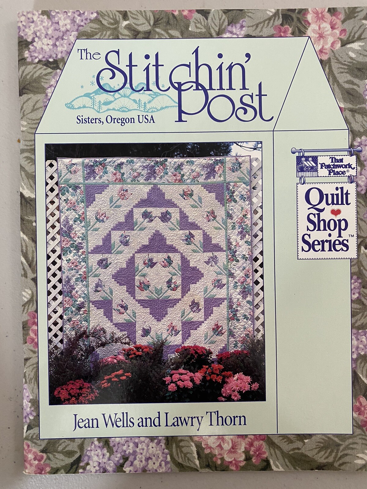 “The Stitchin’ Post” Book by Jean Wells and Lawry Thorn