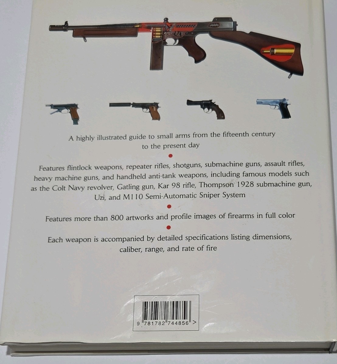Small Arms Visual Encyclopedia by Martin J. Dougherty, Amber Books, 2011, Illus…