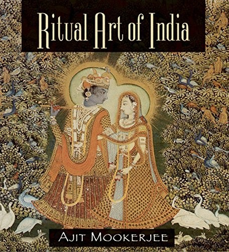 RITUAL ART OF INDIA By Ajit Mookerjee *Excellent Condition*