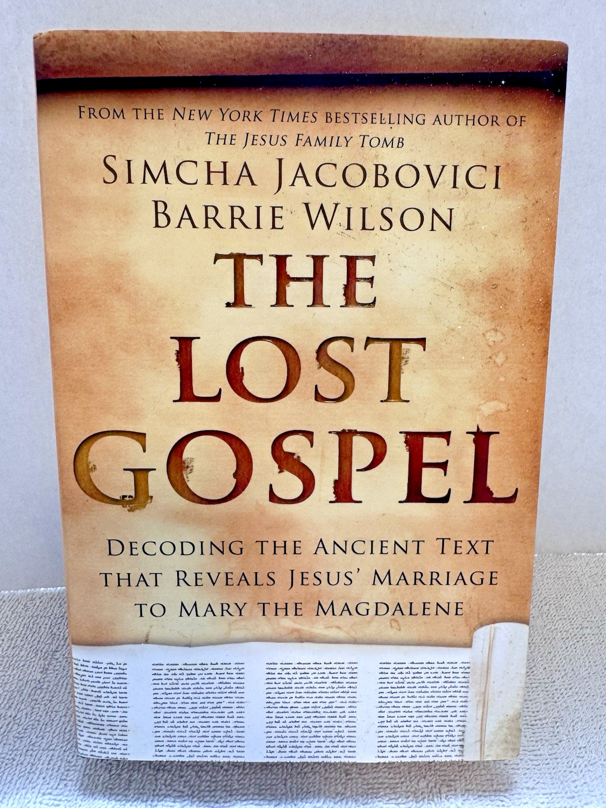 The Lost Gospel: Decoding the Ancient Text-Jesus’ Marriage to Mary-Barrie Wilson