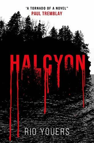 Halcyon By Rio Youers (author)