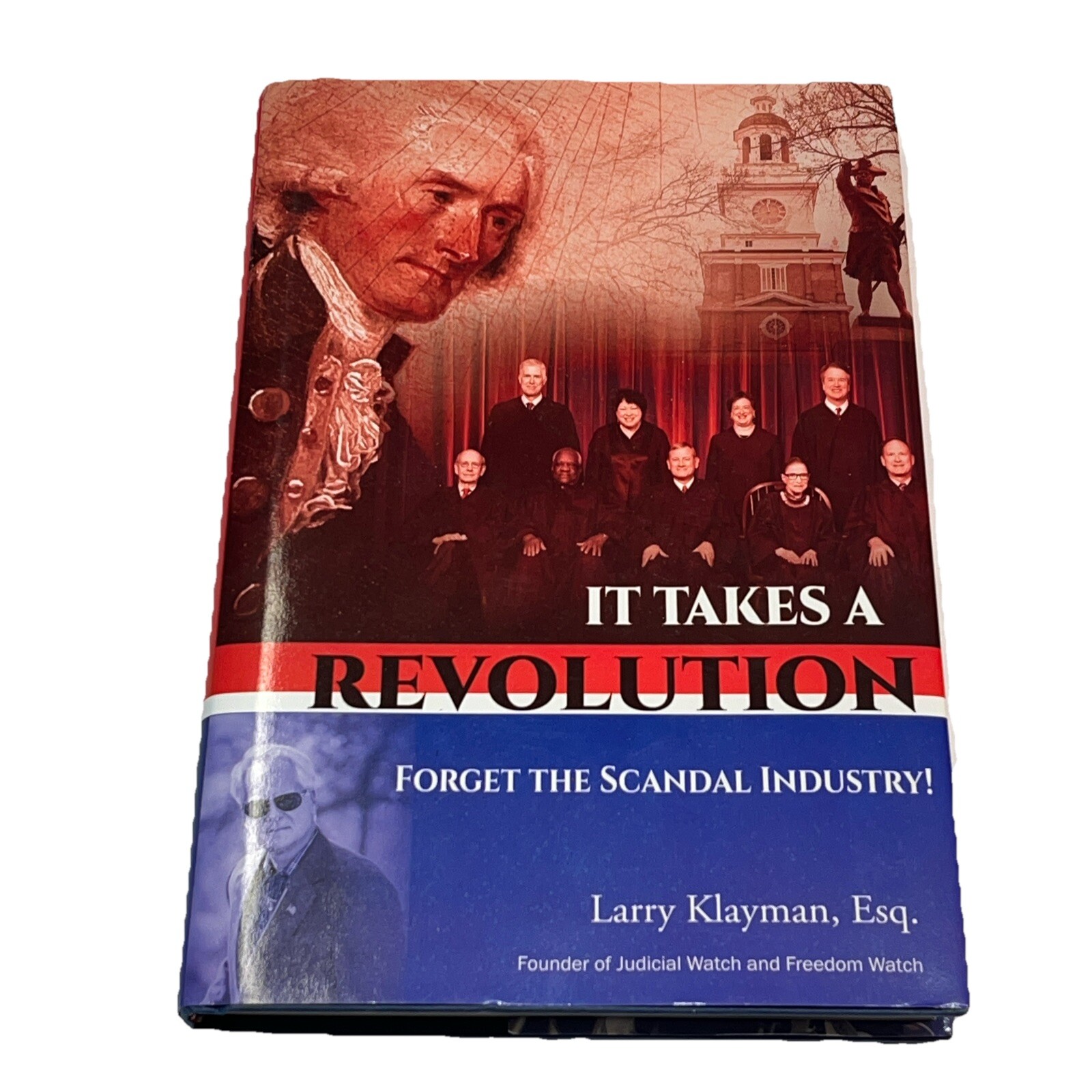It Takes a Revolution: Forget the Scandal Industry! by Larry Klayman: New