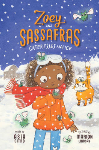 Caterflies and Ice (Zoey and Sassafras) – Paperback By Citro, Asia – GOOD