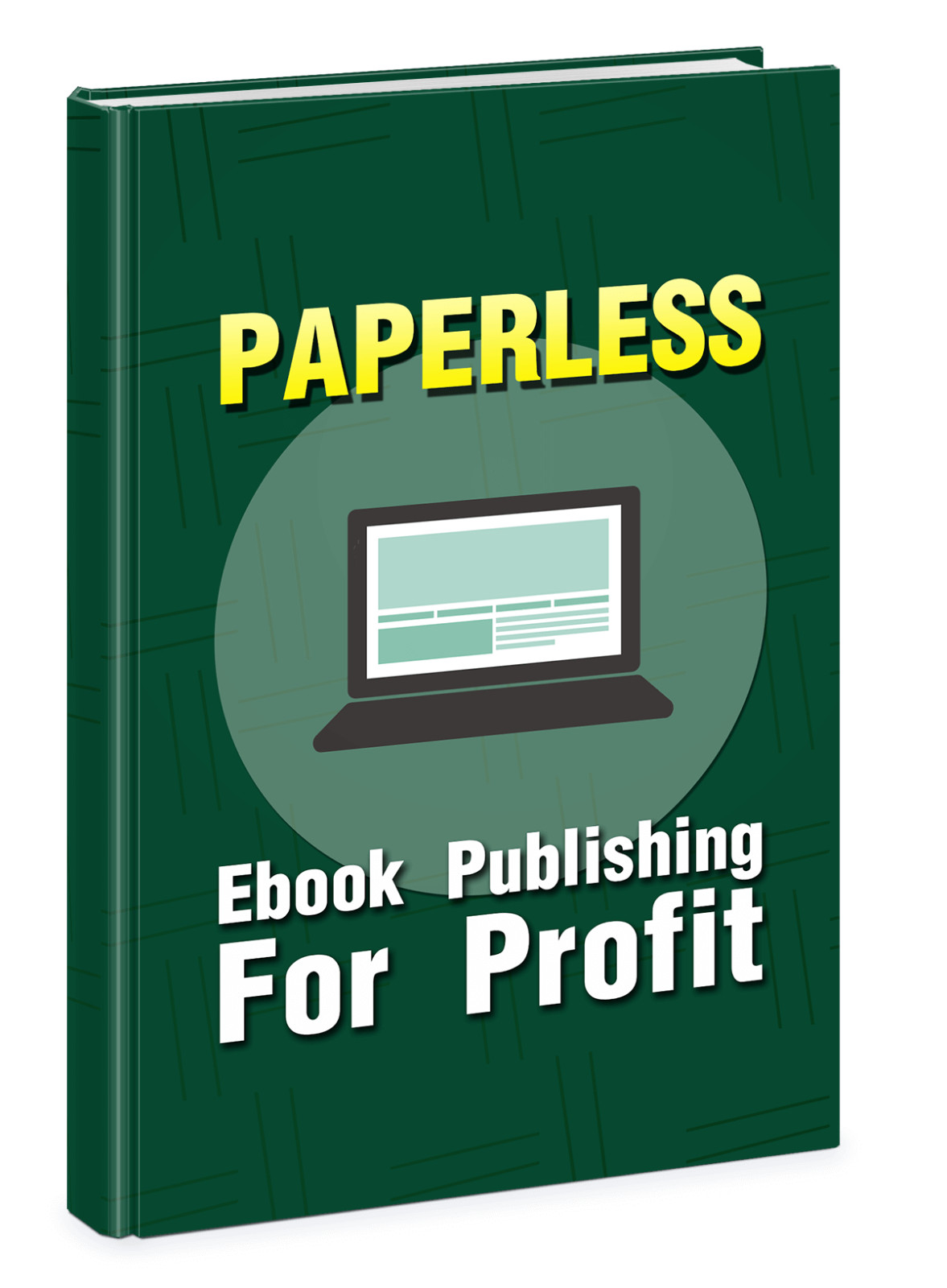 Paperless Ebook Publishing For Profit (E-Book)