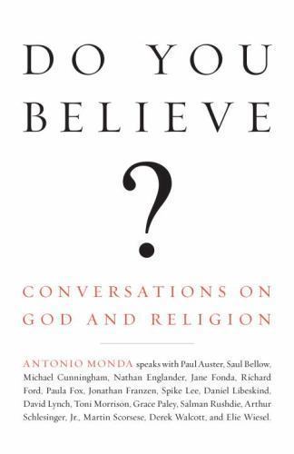 Do You Believe?: Conversations on God and Religion by Monda, Antonio