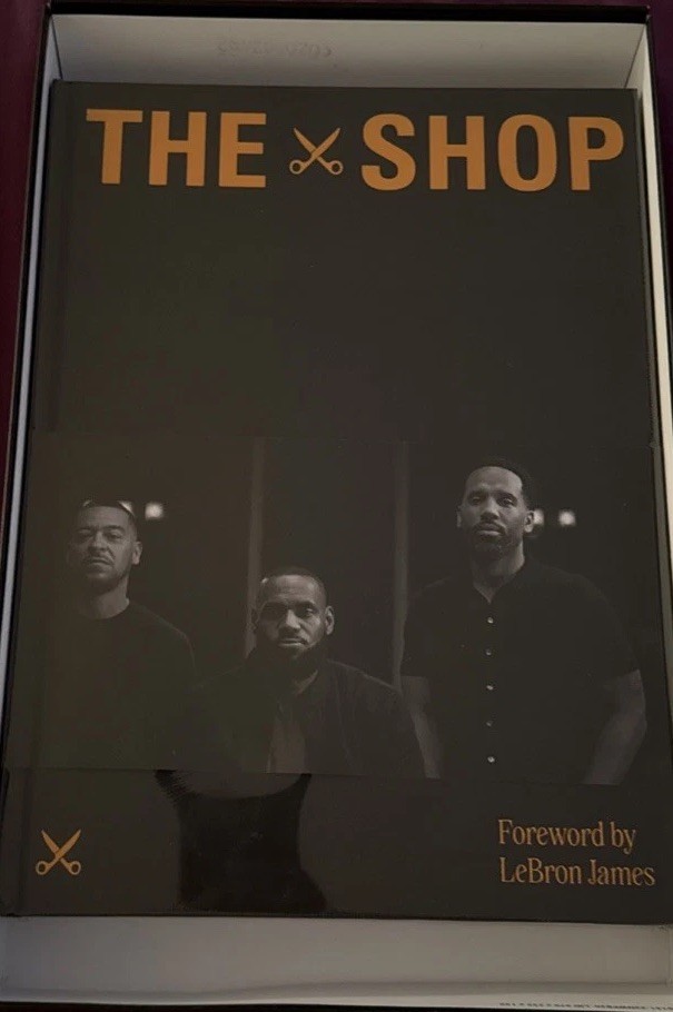 The Shop Foreword by LeBron James Hardcover Book Brand New