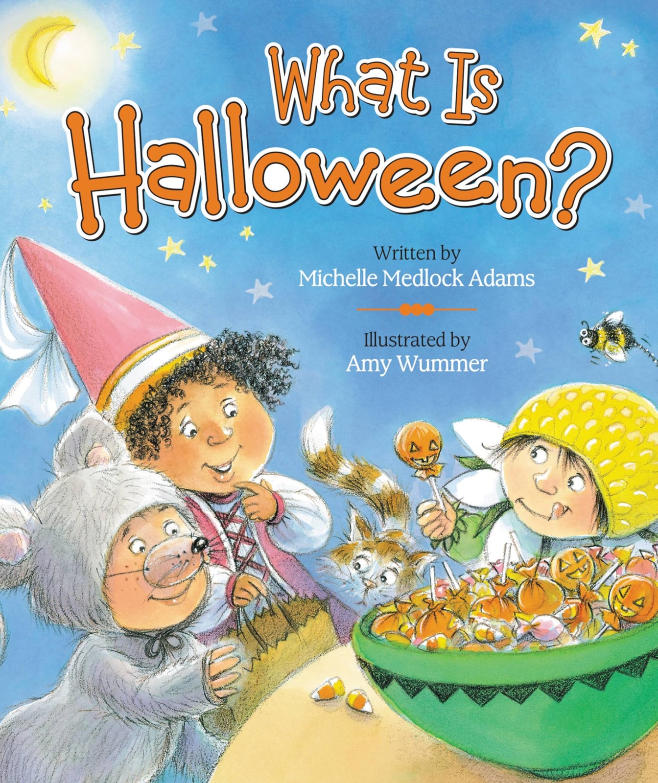 What Is Halloween? – Adams, Michelle Medlock|Wummer, Amy – Good – See condit…