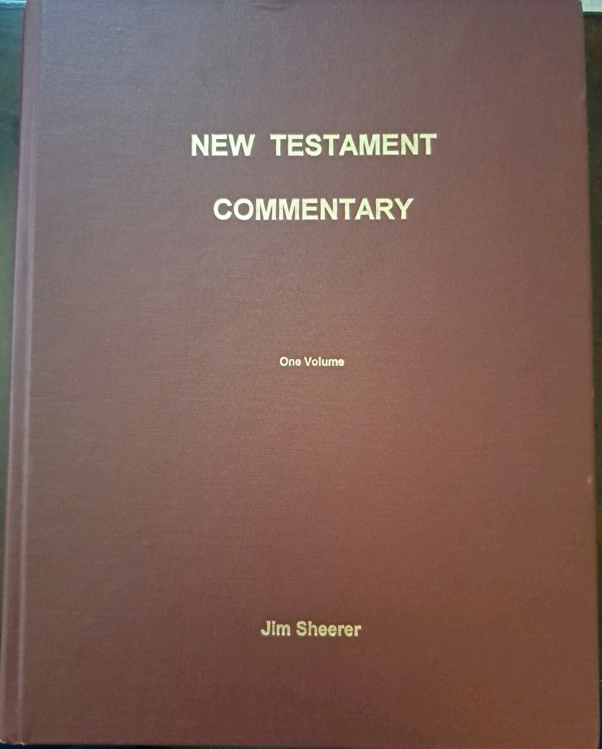 New Testament Commentary by Jim Sheerer – 2001 – GOOD Cond